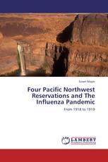 Four Pacific Northwest Reservations and The Influenza Pandemic