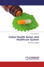 Indian Health Sector and Healthcare System