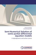 Semi-Numerical Solution of some partial differential equation models