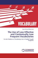 The Use of Low Effective and Contextually Low Frequent Vocabularies