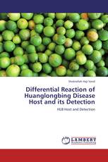 Differential Reaction of Huanglongbing Disease Host and its Detection