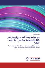 An Analysis of Knowledge and Attitudes About HIV-AIDS