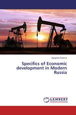 Specifics of Economic development in Modern Russia