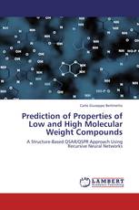 Prediction of Properties of Low and High Molecular Weight Compounds