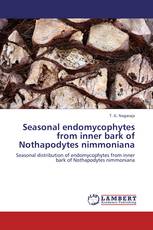 Seasonal endomycophytes from inner bark of Nothapodytes nimmoniana