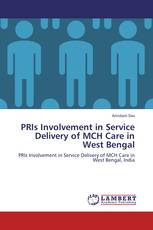 PRIs Involvement in Service Delivery of MCH Care in West Bengal