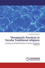 Therapeutic Practices in Yoruba Traditional religions