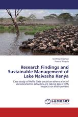 Research Findings and Sustainable Management of Lake Naivasha Kenya