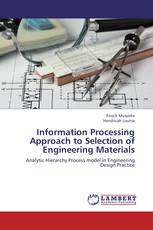 Information Processing Approach to Selection of Engineering Materials