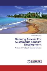 Planning Process For Sustainable Tourism Development