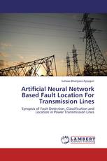 Artificial Neural Network Based Fault Location For Transmission Lines