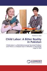 Child Labor: A Bitter Reality in Pakistan