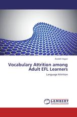 Vocabulary Attrition among Adult EFL Learners