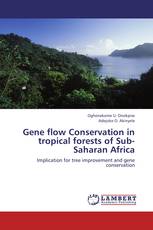 Gene flow Conservation in tropical forests of Sub-Saharan Africa