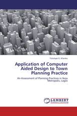 Application of Computer Aided Design to Town Planning Practice