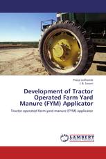 Development of Tractor Operated Farm Yard Manure (FYM) Applicator