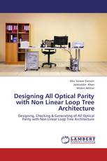 Designing All Optical Parity with Non Linear Loop Tree Architecture