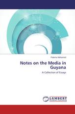 Notes on the Media in Guyana