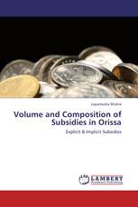 Volume and Composition of Subsidies in Orissa