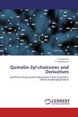 Quinolin-3yl-chalcones and Derivatives
