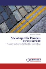 Sociolinguistic Parallels across Europe