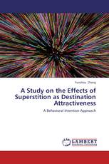 A Study on the Effects of Superstition as Destination Attractiveness