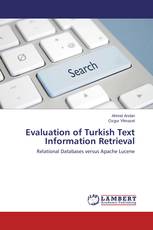 Evaluation of Turkish Text Information Retrieval