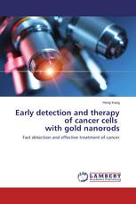 Early detection and therapy of cancer cells with gold nanorods