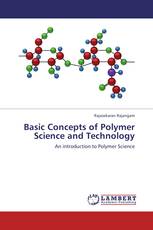 Basic Concepts of Polymer Science and Technology