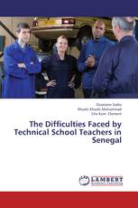 The Difficulties Faced by Technical School Teachers in Senegal