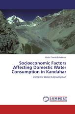 Socioeconomic Factors Affecting Domestic Water Consumption in Kandahar