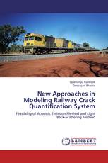 New Approaches in Modeling Railway Crack Quantification System