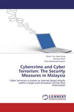 Cybercrime and Cyber Terrorism: The Security Measures in Malaysia