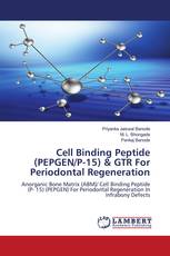 Cell Binding Peptide (PEPGEN/P-15) & GTR For Periodontal Regeneration