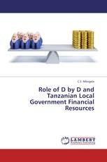 Role of D by D and Tanzanian Local Government Financial Resources
