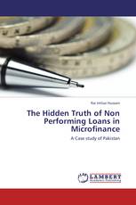 The Hidden Truth of Non Performing Loans in Microfinance