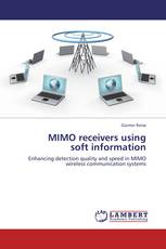 MIMO receivers using  soft information