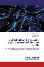 p50 NF-κB and Dendritic Cells: a matter of life and death