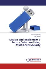 Design and Implement a Secure Database Using Multi Level Security