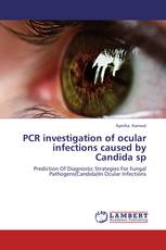 PCR investigation of ocular infections caused by Candida sp