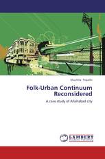 Folk-Urban Continuum Reconsidered