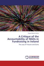 A Critique of the Accountability of NGOs in Fundraising in Ireland