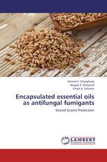 Encapsulated essential oils as antifungal fumigants