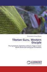 Tibetan Guru, Western Disciple