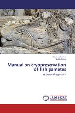 Manual on cryopreservation of fish gametes