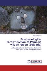 Paleo-ecological reconstruction of Perunika village region (Bulgaria)