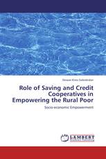 Role of Saving and Credit Cooperatives in Empowering the Rural Poor