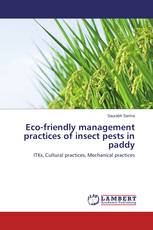 Eco-friendly management practices of insect pests in paddy