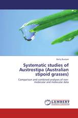Systematic studies of Austrostipa (Australian stipoid grasses)