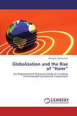 Globalization and the Rise of “Haier”